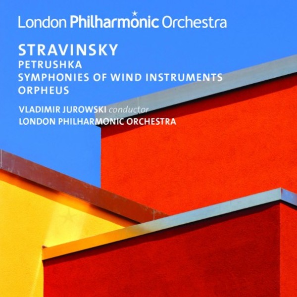 Stravinsky - Petrushka, Symphonies of Wind Instruments, Orpheus | LPO LPO0091