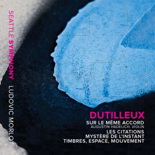 Dutilleux - Orchestral Works Vol.3 | Seattle Symphony Media SSM1012