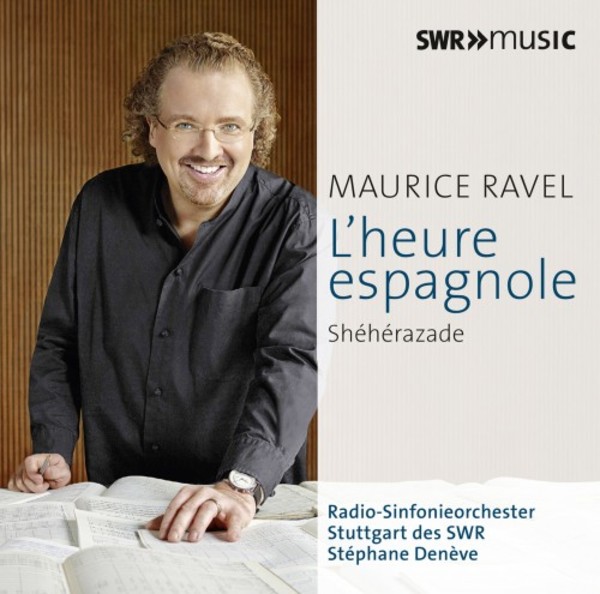 Ravel - Orchestral Works Vol.4: L�Heure espagnole, Sheherazade | SWR Classic SWR19016CD