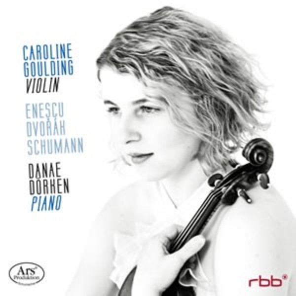 Enescu, Dvorak, Schumann - Works for Violin & Piano