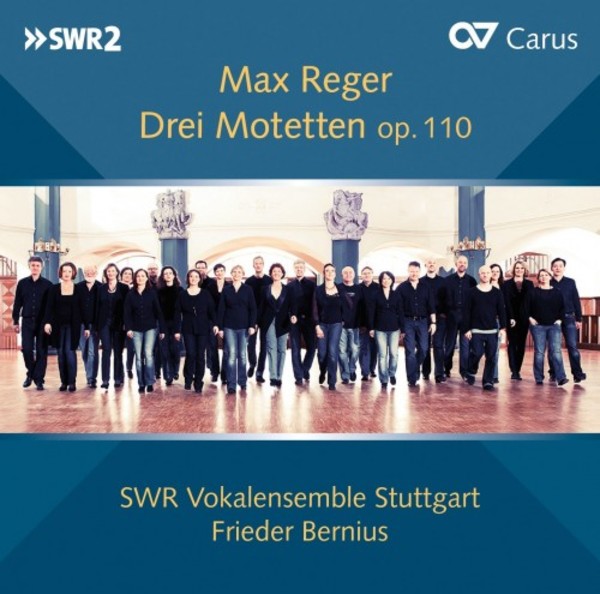 Reger - 3 Motets op.110, Cantata O Haupt voll Blut und Wunden | Carus CAR83288