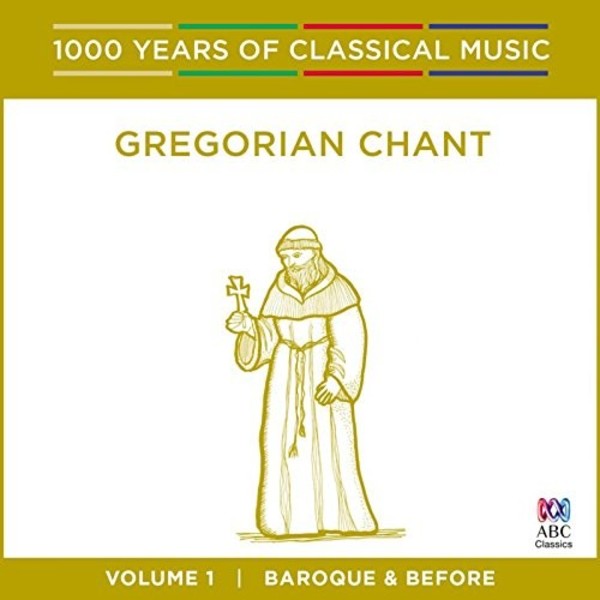 1000 Years of Classical Music Vol.1: Gregorian Chant | ABC Classics ABC4812514