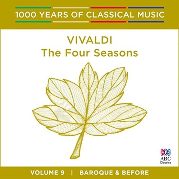 1000 Years of Classical Music Vol.9: Vivaldi - The Four Seasons