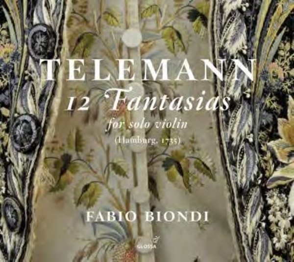 Telemann - 12 Fantasias for solo violin, Hamburg 1735 | Glossa GCD923406