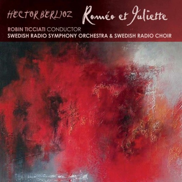 Berlioz - Romeo et Juliette