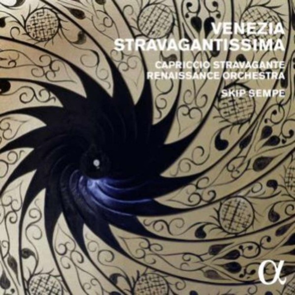 Venezia Stravagantissima: Balli, Canzone & Madrigali 1550-1630