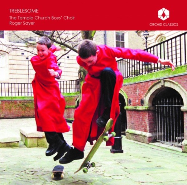 Treblesome: The Temple Church Boys Choir | Orchid Classics ORC100058