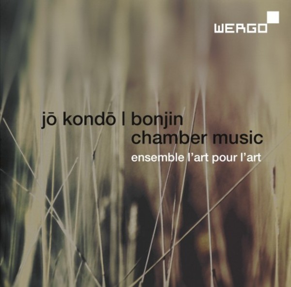 Jo Kondo - Bonjin: Chamber Music | Wergo WER73422