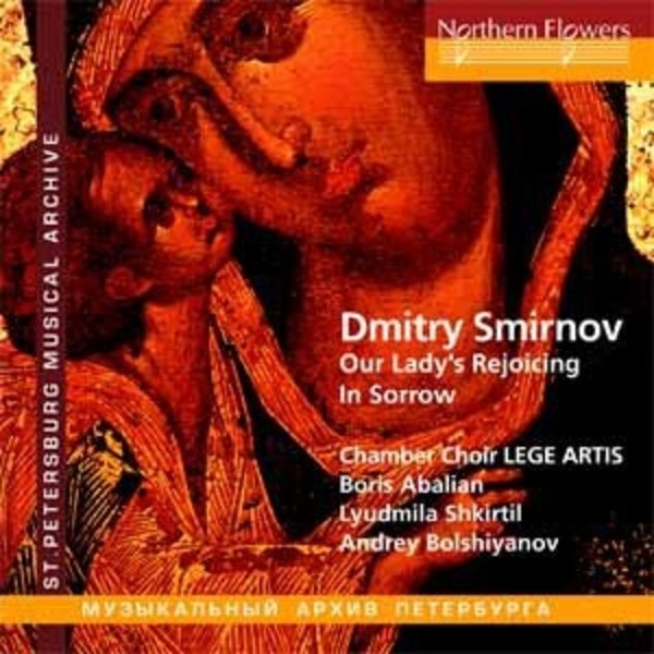 Smirnov  - Our Ladys Rejoicing in Sorrow | Northern Flowers NFPMA9926