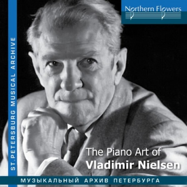 The Piano Art of Vladimir Nielsen | Northern Flowers NFPMA9982