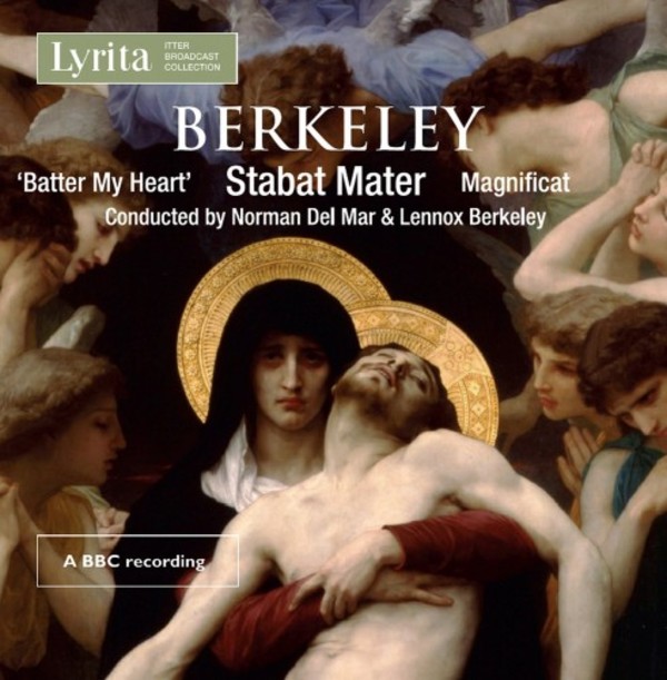 Berkeley - Stabat Mater, Magnificat, Batter my heart