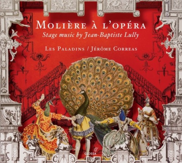 Moliere at the Opera: Stage music by Jean-Baptiste Lully