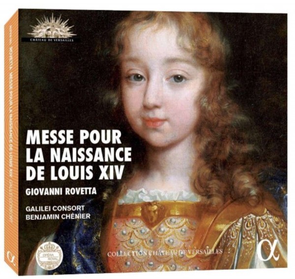 Rovetta - Messe pour la Naissance de Louis XIV | Alpha ALPHA965