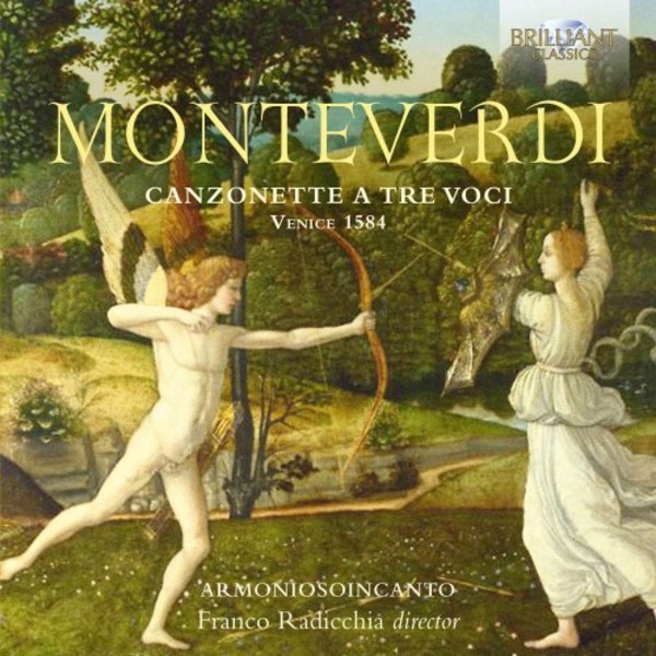 Monteverdi - Canzonette a tre voci (Venice 1584) | Brilliant Classics 95348