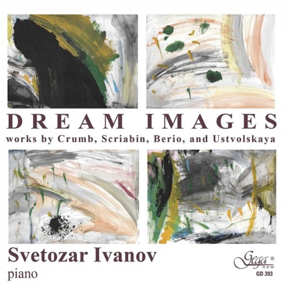 Dream Images: Works by Crumb, Scriabin, Berio & Ustvolskaya | Gega New GD393