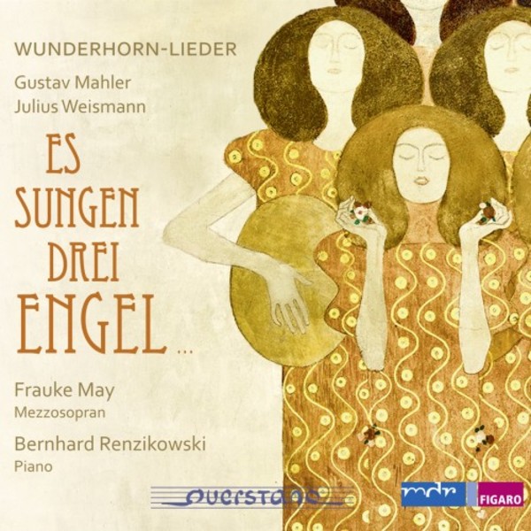 Es sungen drei Engel: Wunderhorn-Lieder by Mahler & Weismann