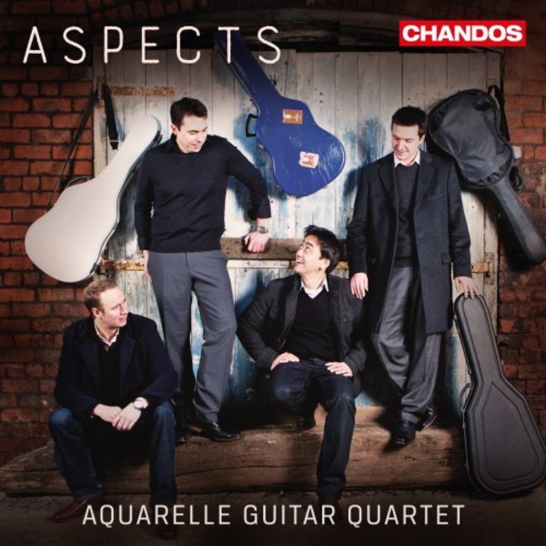 Aquarelle Guitar Quartet: Aspects | Chandos CHAN10928
