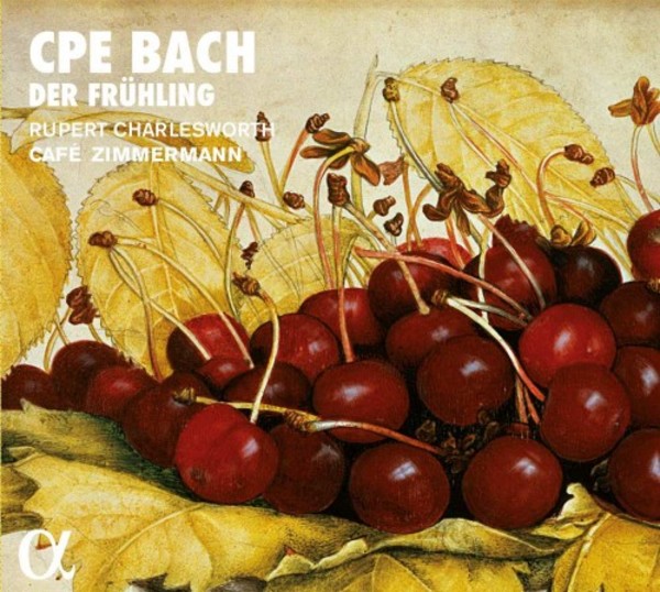 CPE Bach - Der Fruhling | Alpha ALPHA257