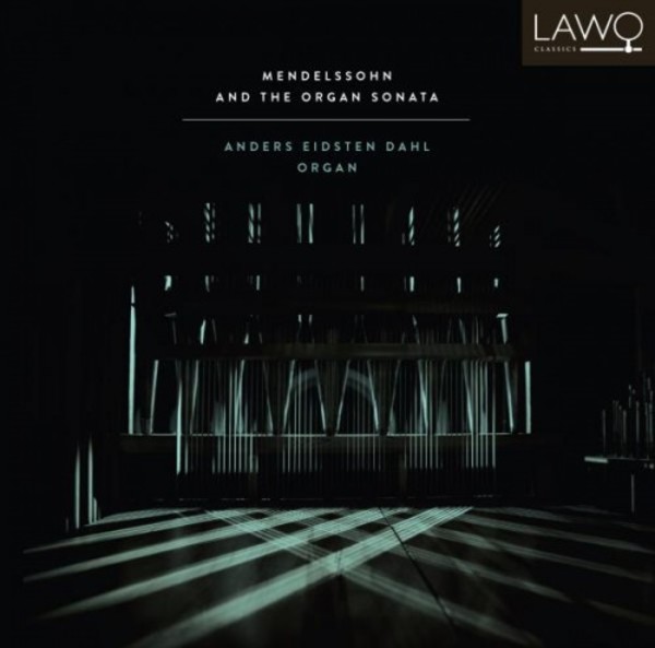Mendelssohn and the Organ Sonata