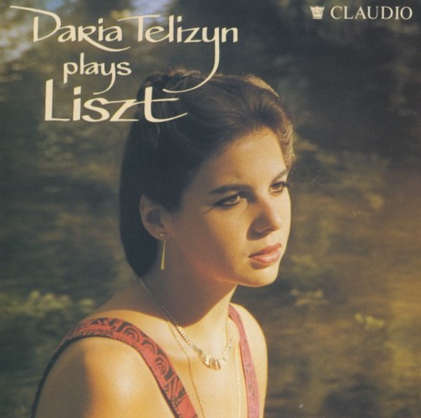 Daria Telizyn plays Liszt | Claudio Records CR37052