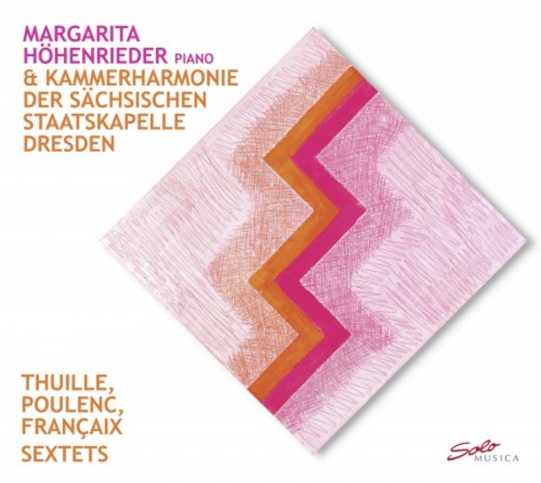 Thuille, Poulenc, Francaix - Sextets