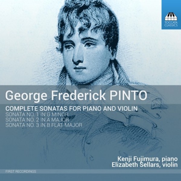 George Frederick Pinto - Complete Violin Sonatas | Toccata Classics TOCC0366