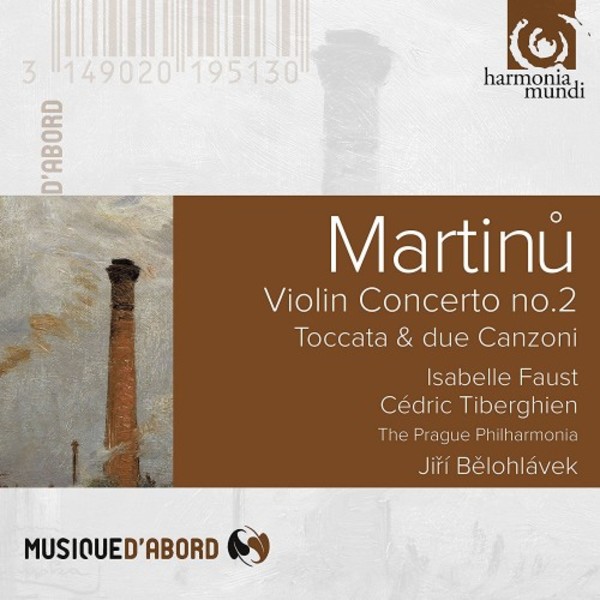Martinu - Violin Concerto no.2, Toccata e due Canzoni | Harmonia Mundi - Musique d'Abord HMA1951951