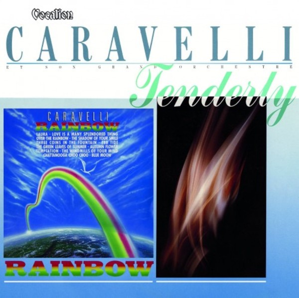 Caravelli: Rainbow & Tenderly | Dutton CDLK4593