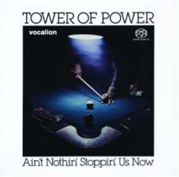Tower of Power: Ain’t Nothin’ Stoppin’ Us Now