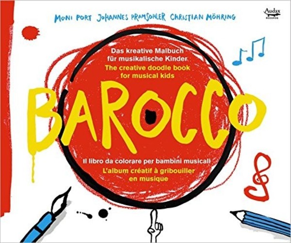 Barocco: The Creative Doodle Book for Musical Kids