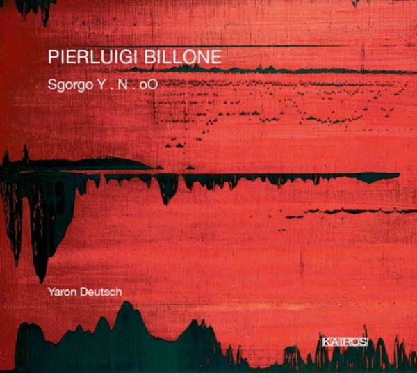 Pierluigi Billone - Sgorgo Y. N. oO