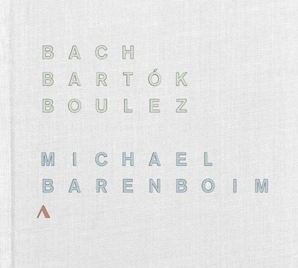 Bach, Bartok, Boulez - Works for Solo Violin