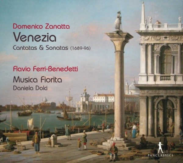 Domenico Zanatta - Venezia: Cantatas & Sonatas | Pan Classics PC10359