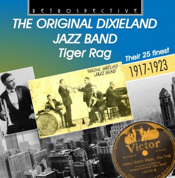 The Original Dixieland Jazz Band: Tiger Rag | Retrospective RTR4296