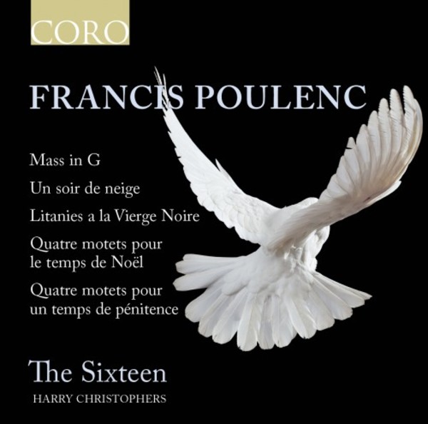 Poulenc - Mass in G, Un soire de neige, Litanies a la Vierge Noire, Motets