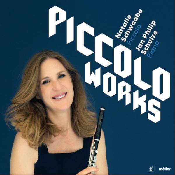 Piccolo Works: Modern Music for Piccolo | Metier MSV28562