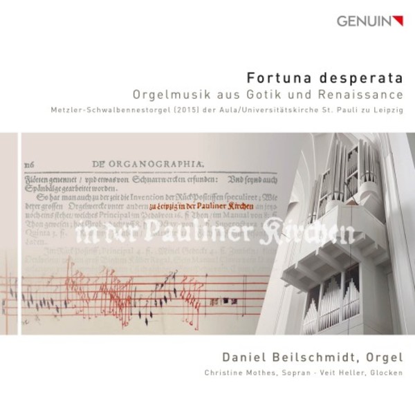 Fortuna desperata: Gothic and Renaissance Organ Music | Genuin GEN17453