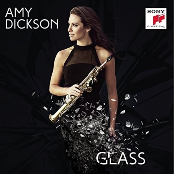 Amy Dickson: Glass | Sony 88985411942