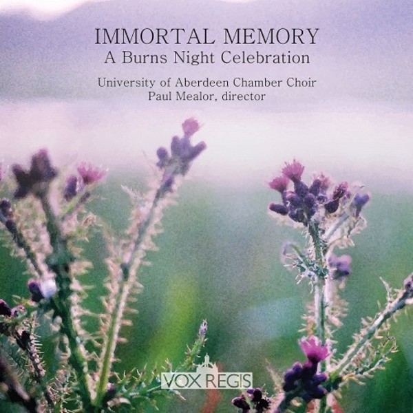 Immortal Memory: A Burns Night Celebration | Vox Regis VXR0003