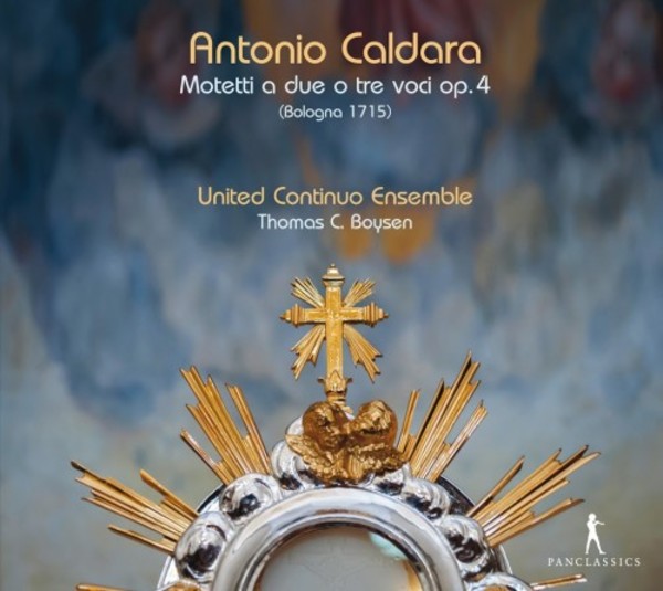 Caldara - Motets for two or three voices, op.4 | Pan Classics PC10362