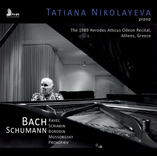 Tatiana Nikolayeva: The 1989 Herodes Atticus Odeon Recital | First Hand Records FHR046