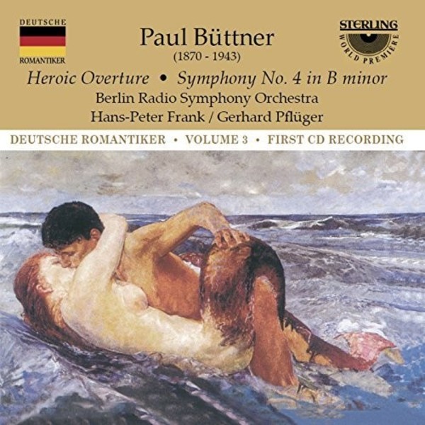 Paul Buttner - Symphony no.4, Heroic Overture | Sterling CDS1048