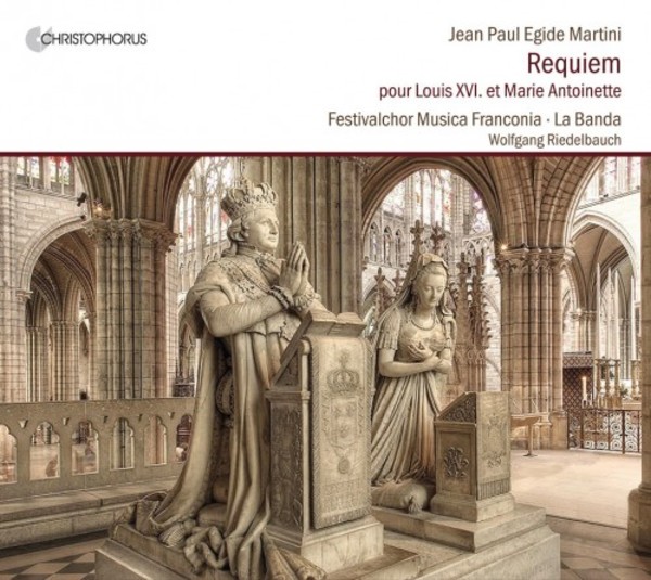 JPE Martini - Requiem for Louis XVI & Marie Antoinette; Gluck - De profundis