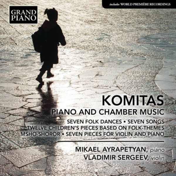 Komitas - Piano and Chamber Music | Grand Piano GP720