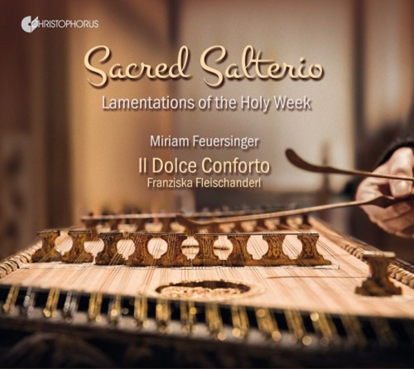 Sacred Salterio: Lamentations of the Holy Week