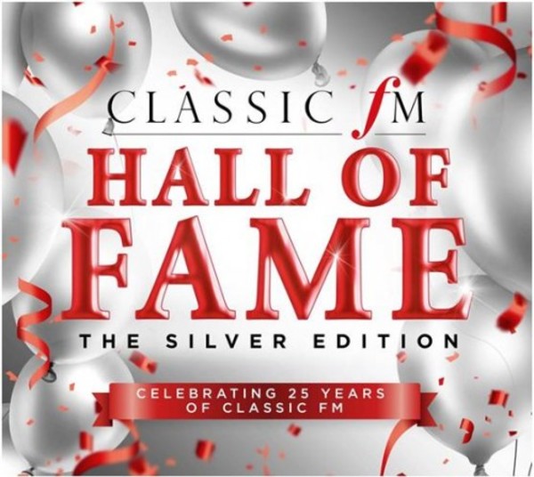 Classic FM Hall of Fame: The Silver Edition | Classic FM CFMD52