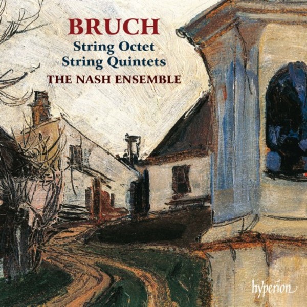 Bruch - String Octet, String Quintets | Hyperion CDA68168