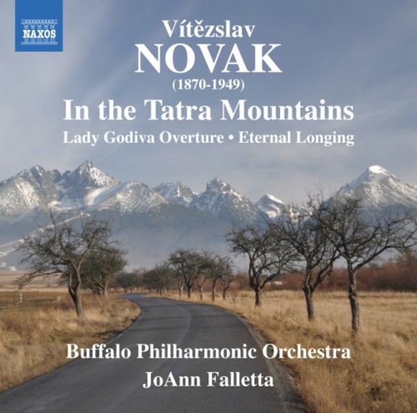 Novak - In the Tatra Mountains, Lady Godiva Overture, Eternal Longing