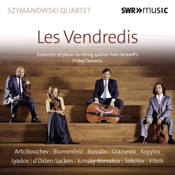 Les Vendredis: Collection of pieces for string quartet from Belaieffs Friday Concerts (1899) | SWR Classic SWR19034CD