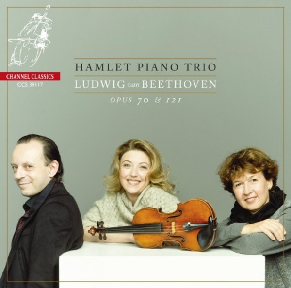 Beethoven - Piano Trios opp. 70 & 121a